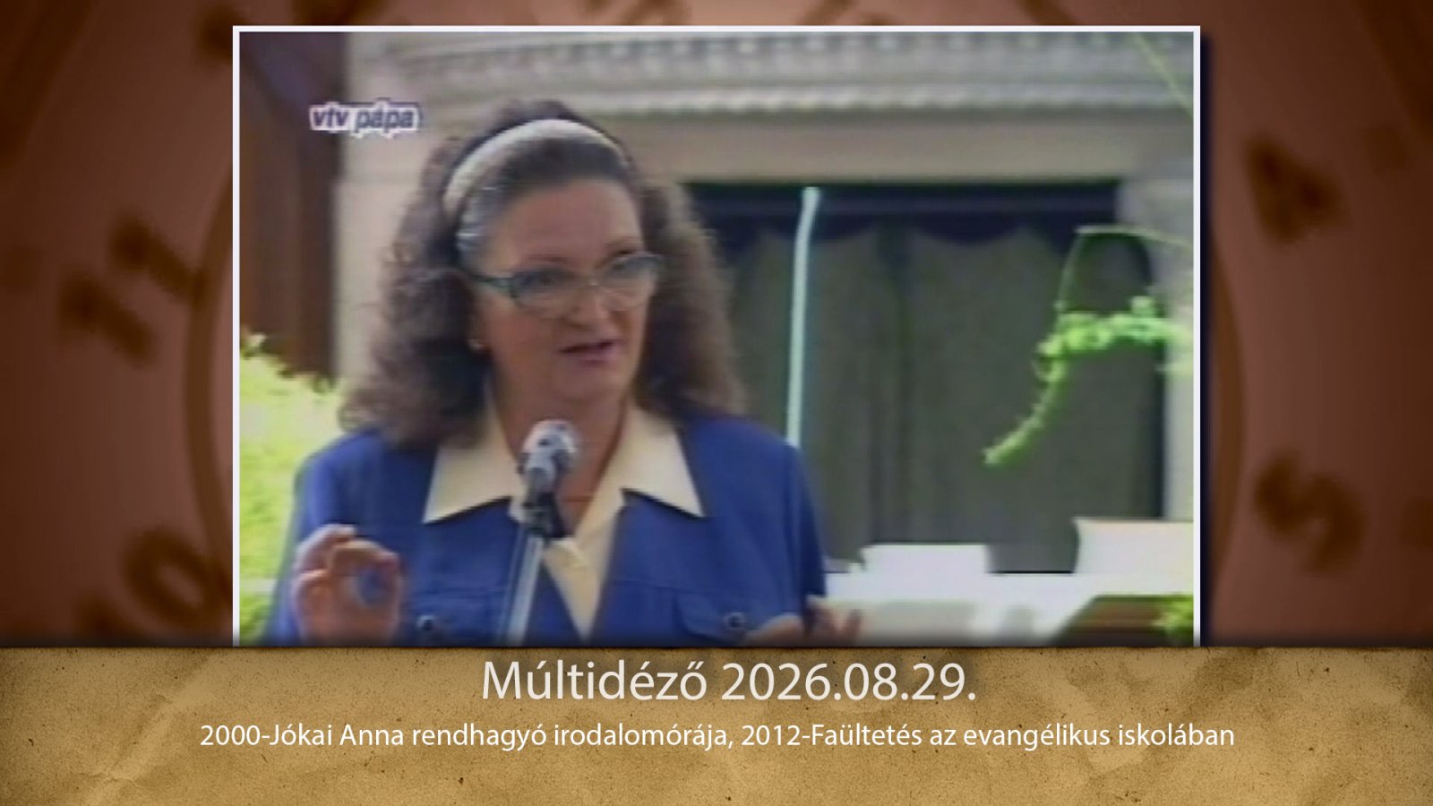 Múltidéző 2026.08.29.