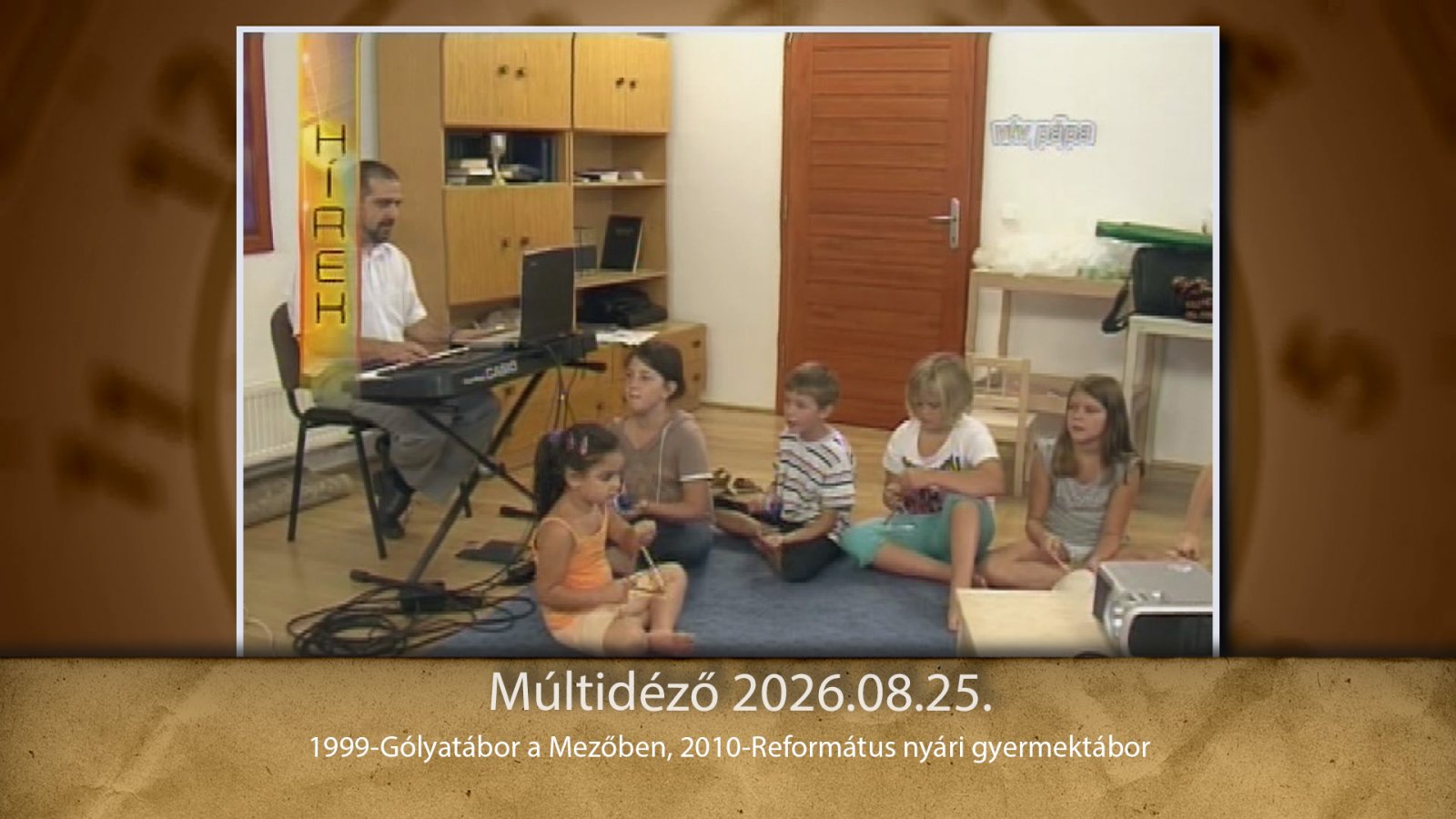 Múltidéző 2026.08.25.