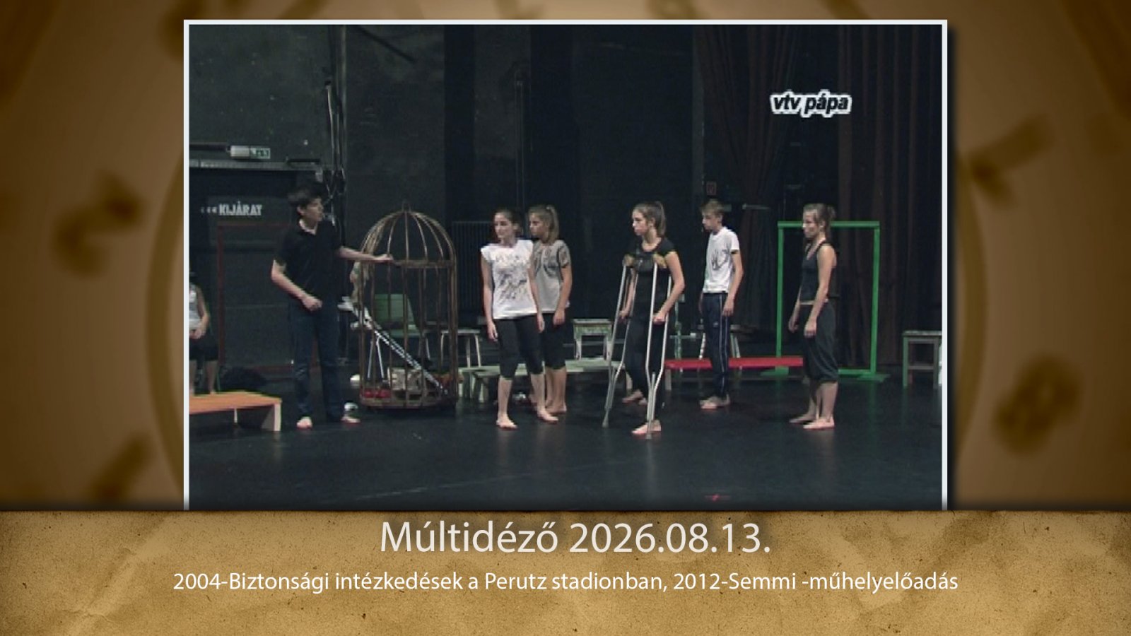 Múltidéző 2026.08.13.