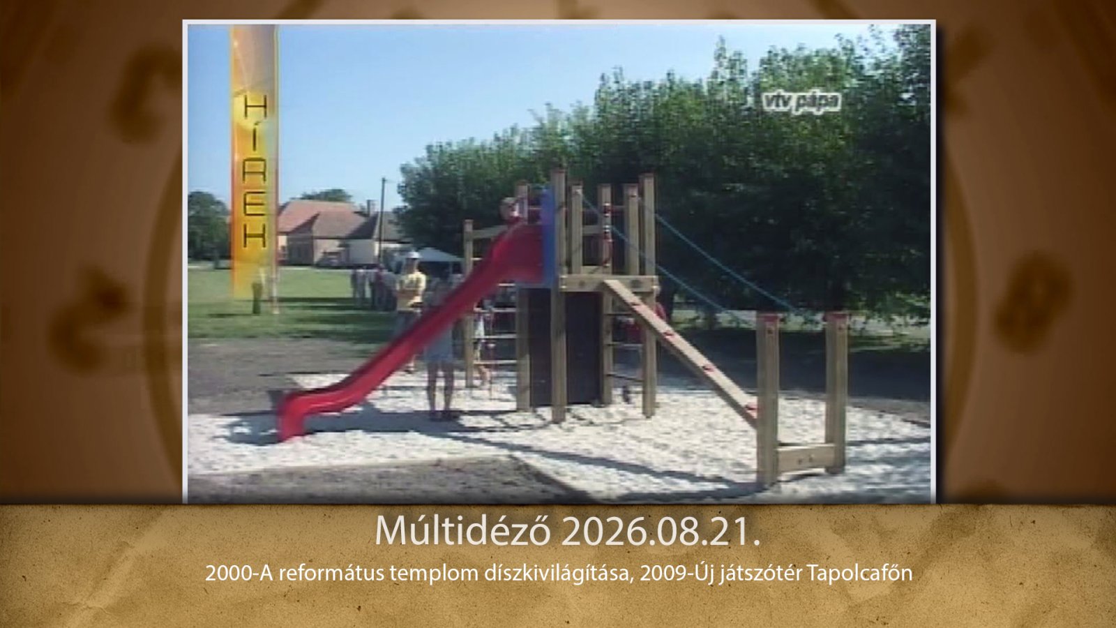 Múltidéző 2026.08.21.