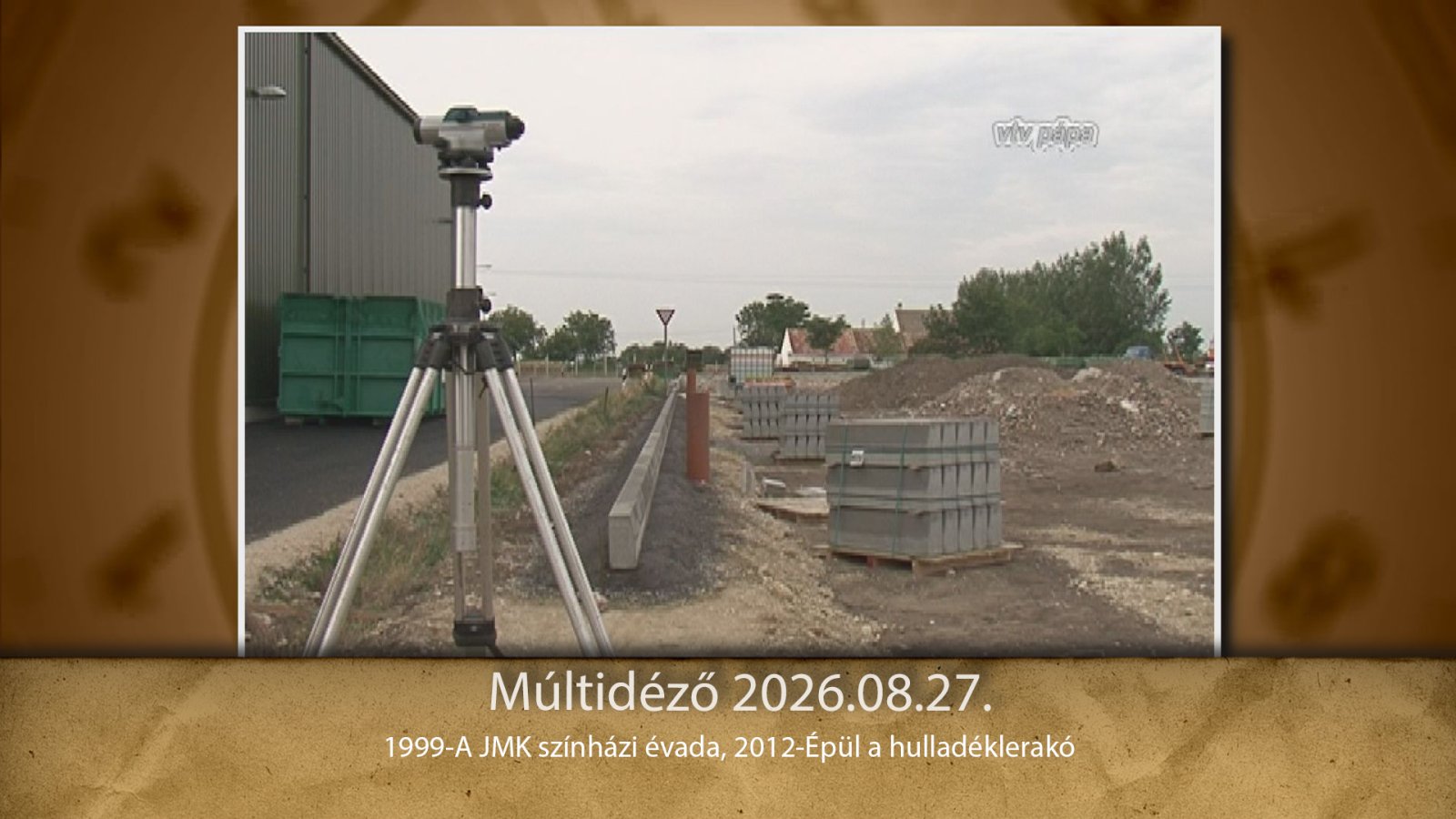 Múltidéző 2026.08.27.