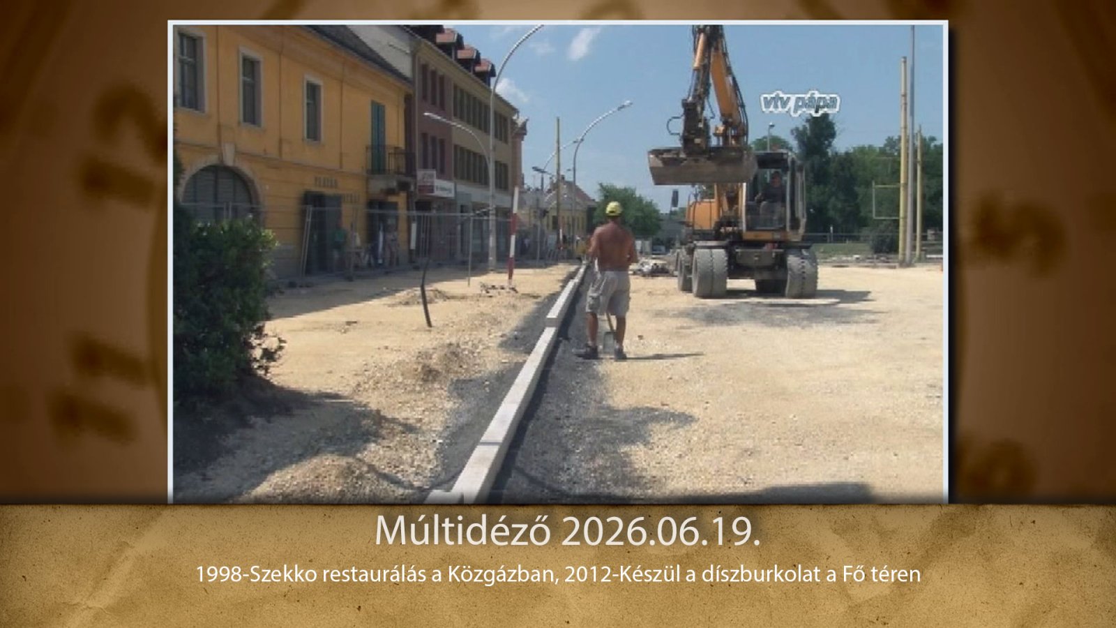 Múltidéző 2026.06.19.