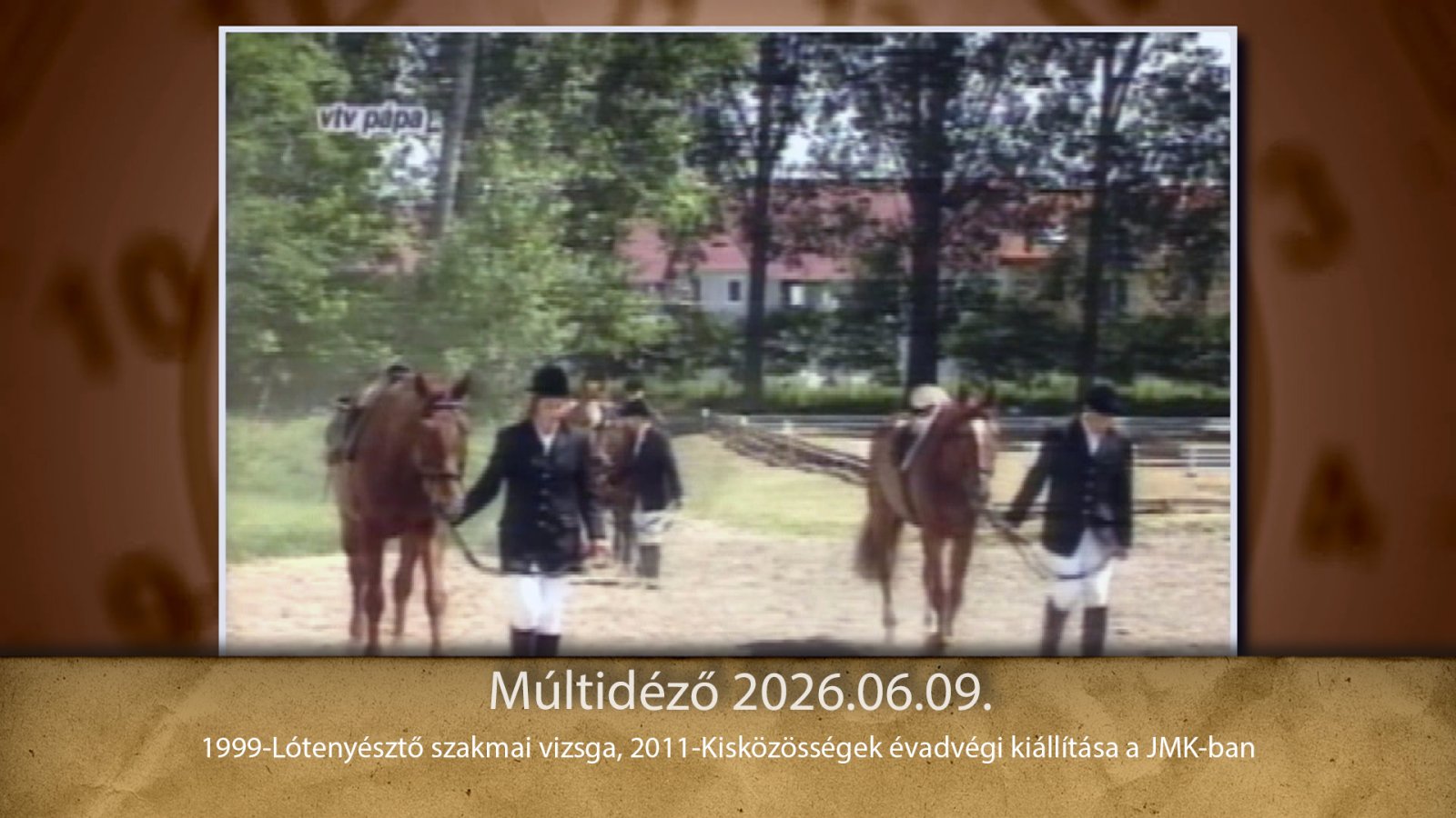 Múltidéző 2026.06.09.
