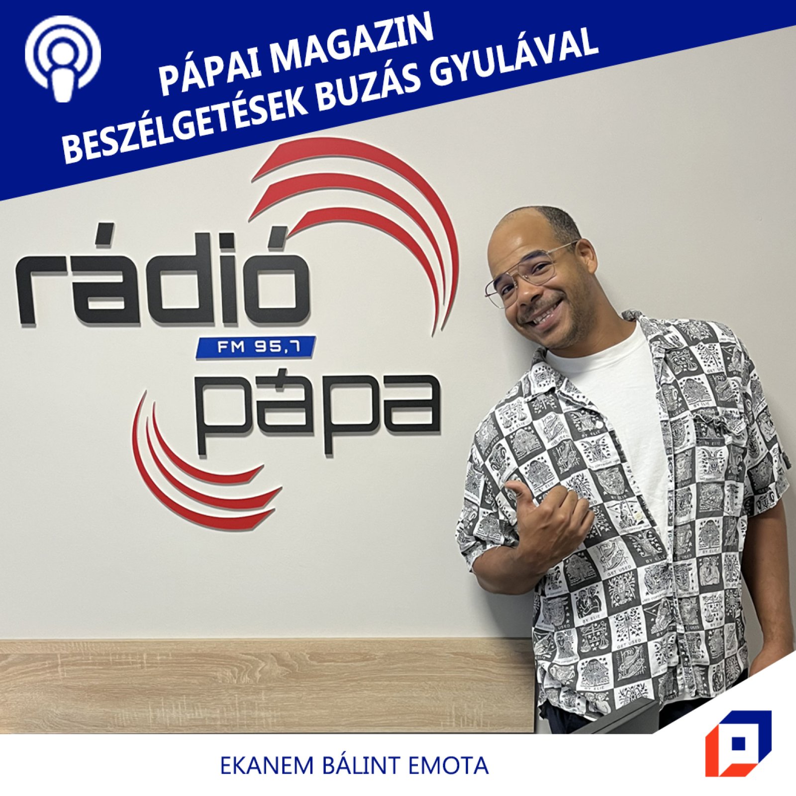 Pápai Magazin - Ekanem Bálint Emota