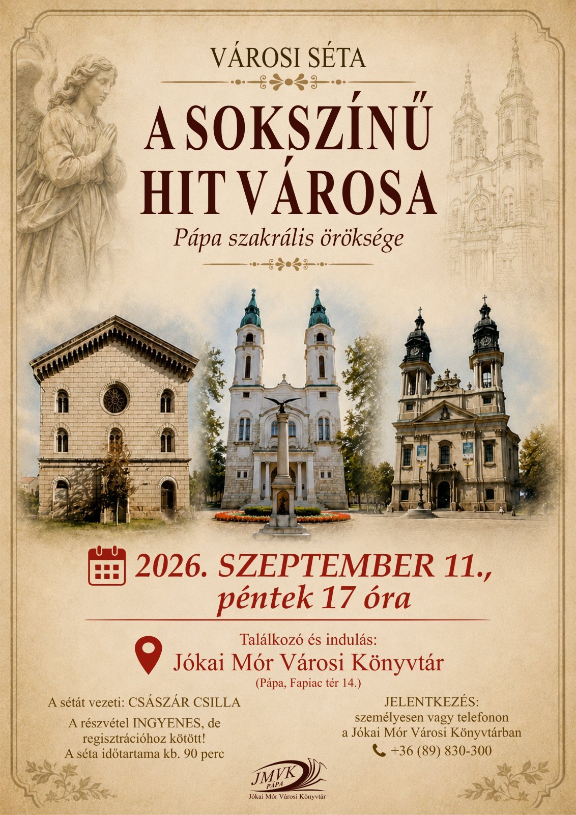 A sokszínű hit városa - séta Pápa templomainak nyomában